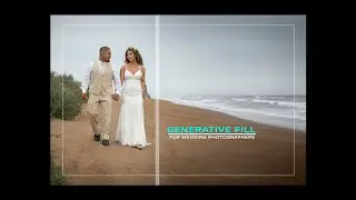 Photoshop Generative fill, for Wedding Photographers
