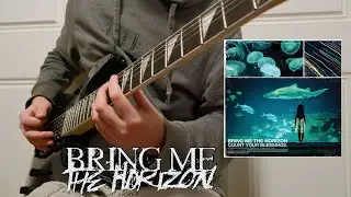 Bring Me The Horizon - Liquor & Love Lost (GUITAR COVER)