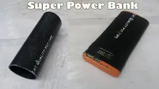 Build a Power bank from PVC pipe | Super Power Bank