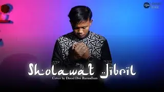 Sholawat Jibril || Cover by David