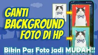 Cara Ganti Background Foto di Android || Mudah!! Tanpa Aplikasi || Tutorial Hp 2021