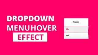 Dropdown Menu Hover Effects 3D CSS3