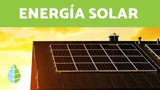 ENERGÍA SOLAR ☀️ Ventajas y Desventajas