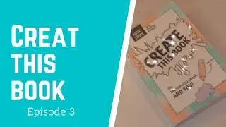 Create this book Episode 3 (Moriah Elizabeth) | Artistically Emma