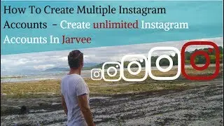 How To Create Multiple Instagram Accounts  - Create unlimited Instagram Accounts In Jarvee 2019