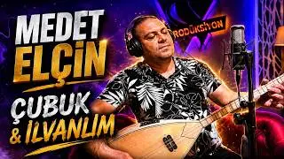 MEDET ELÇİN - ÇUBUK & İLVANLIM [Bor Prodüksiyon] 2023