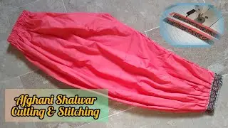Afghani shalwar cutting & stitching tutorial