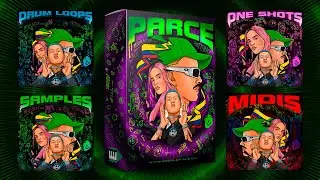 [400 Samples, Midis, One Shots & Drum Loops] The Parce Bundle (Estilo Feid, Sky, Karol G & Blessd)