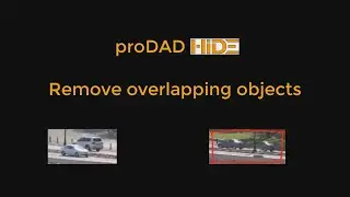 proDAD HIDE Tutorial: How to deal with overlapping objects or objects nearby