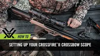 Setting Up Your Crossfire® II Crossbow Scope Kit