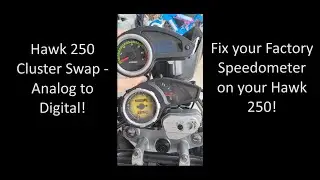 Hawk 250 Digital Cluster Upgrade! Step by Step Installation!