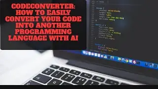 How to Easily Convert Your Code into Another Programming Language with AI