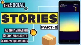 theSocial #15 - Stories Part 2🔥 | Flutter Social Media App With Backend | Flutter Social Media App
