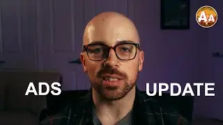 Channel Update: YouTube Ads!