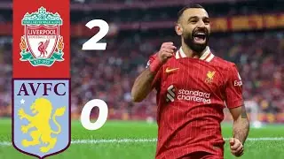 Liverpool Vs Aston villa 2 - 0 Highlights & Goals- 2025
