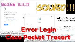 netacad.com refused to connect pada Cisco Packet Tracer Cisco [TERBARU,MUDAH]