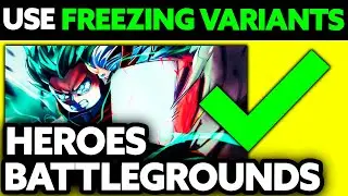 How To Use Freezing Variants in Heroes Battlegrounds (2024) - Step by Step