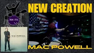 New Creation - Mac Powell Drum Cover