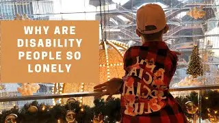 Why are A lot of Disability People Lonely
