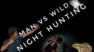 Night Hunting Vlog || Bullfrog, Flying Squirrel || THOM