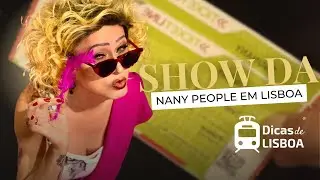 Show da Nany People em Lisboa