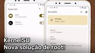 KernelSU - Uma nova solução de root maneirona!