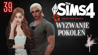 Wyzwanie Pokoleń - odc.39 "Dante.." Wyzwanie wielopokoleniowe - The Sims 4 Challenge