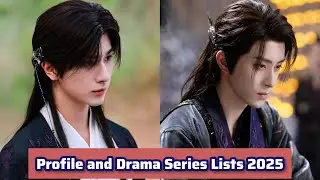 Ao Rui Peng and Li Hong Yi | Profile and Drama Series Lists 2025 |