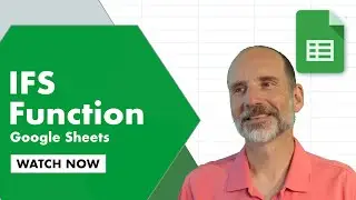 Learn How to Use the IFS Function in Google Sheets