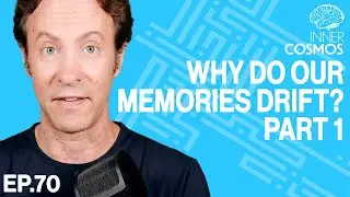 Ep 70: Why do our memories drift? Part 1: The War of the Ghosts | INNER COSMOS WITH DAVID EAGLEMAN