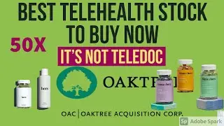 BEST STOCK TO BUY NOW TO 10X your money. OAC SPAC TELEHEALTH -hims and hers