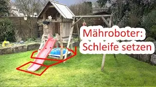 Mähroboter: Schleife & Überfahrten setzen / legen, z.B. um Spielhaus, Baum oder Beet herum