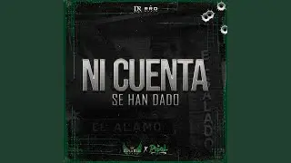Ni Cuenta Se Han Dado