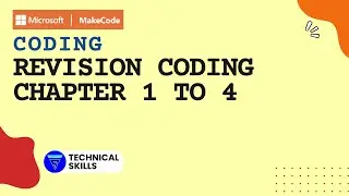 Revision Coding Chapter 1 to Chapter 4 || Makecode || Coding || Block Coding || Python