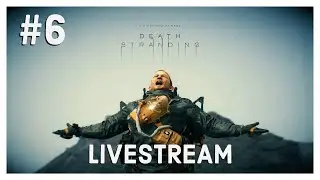 Death Stranding | Livestream | Gameplay ITA | #6