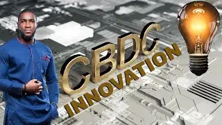CBDC DEMYSTIFIED:  PARTICIPATE NOW IN TOMORROWS FINANCE ECOSYSTEM