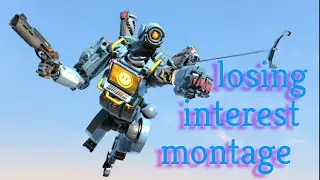 Losing Interest | Apex Legends Montage