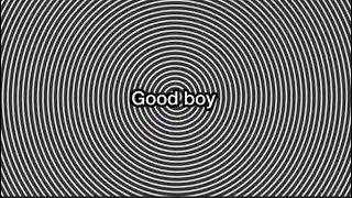 Good boy erotic hypnosis (Patreon exclusive)