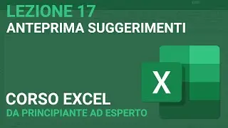 Suggerimenti anteprima - EXCEL TUTORIAL ITALIANO 17