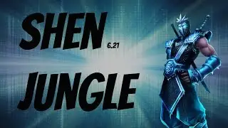 Reworked Shen Jungle Season 6 Guide
