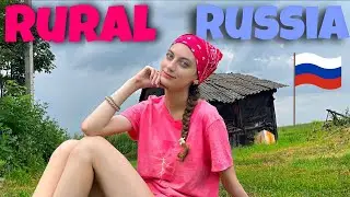 Russian Village 🇷🇺♥️ FULL TOUR with a Provincial Girl | Rural Russia 🌿 Dacha Vlog