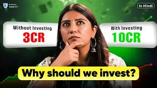 How to create Wealth? | How much to start with & When to start investing? | Basic Finance - Class 1