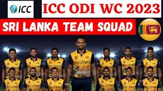 ICC ODI World Cup 2023 | Sri Lanka Team Best Squad | SL Team Best Squad For ICC ODI WC 2023 |