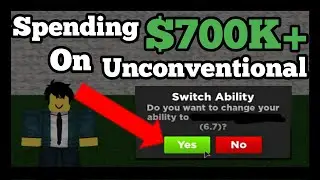 Spending $700,000+ On Roblox unConventional (God Tier !?!) | Roblox unOrdinary