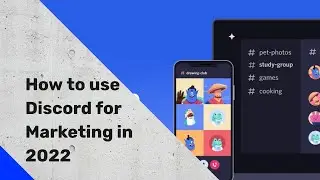 How to use Discord for Marketing in 2022