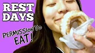 EAT ON REST DAYS!