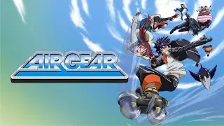 Air Gear - Ep 02 - Anime Series