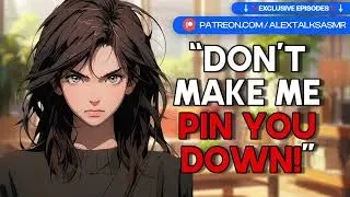 [F4M] Pinned down by your tomboy bully [domestic bliss] [cuddling] [ASMR RP]