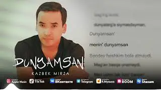 Kazbek Mirza - Dunyamsan