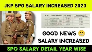 J&K Police SPO Salary Increased 2024 New Salary Notice | 25,000 JKP SPO Salary year Wise